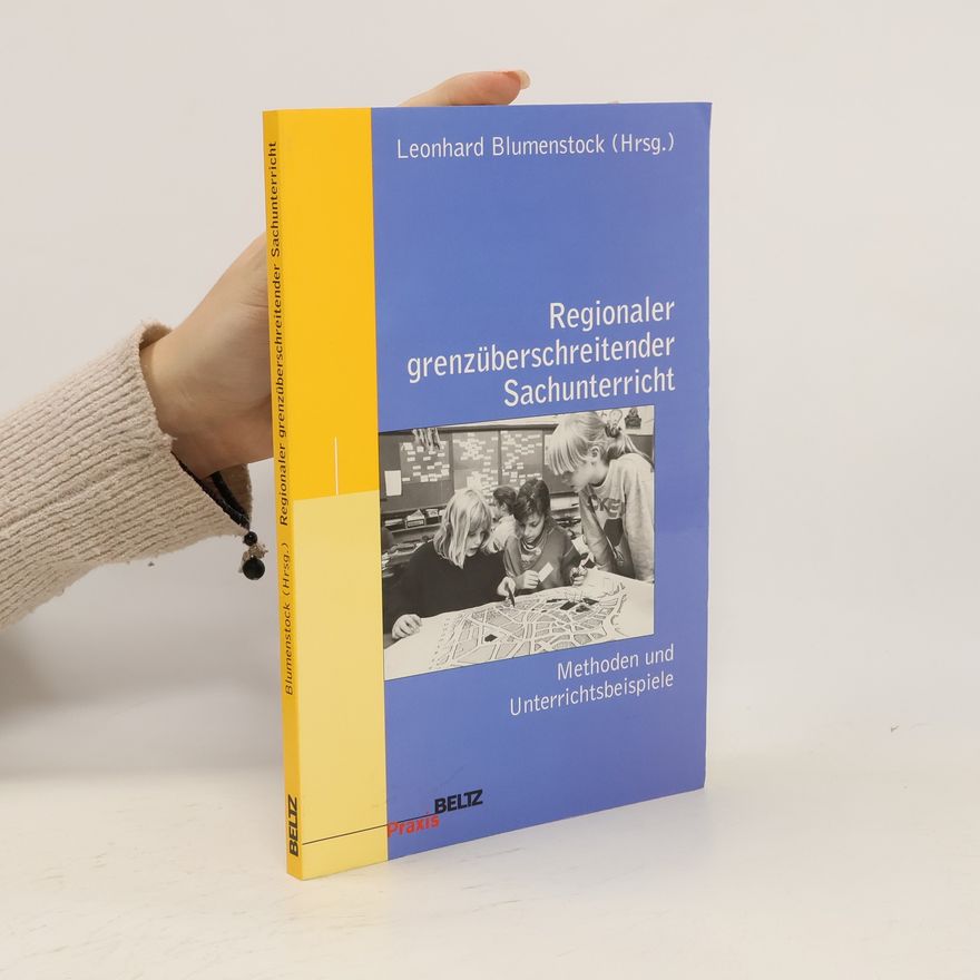 Leonhard Blumenstock Regionaler grenzüberschreitender Sachunterricht