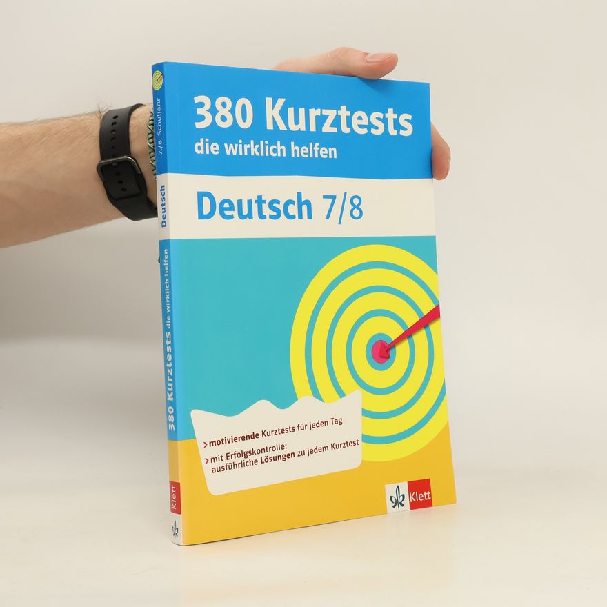Autorenkollektiv 380 Kurztests, die wirklich helfen. Deutsch 7/8
