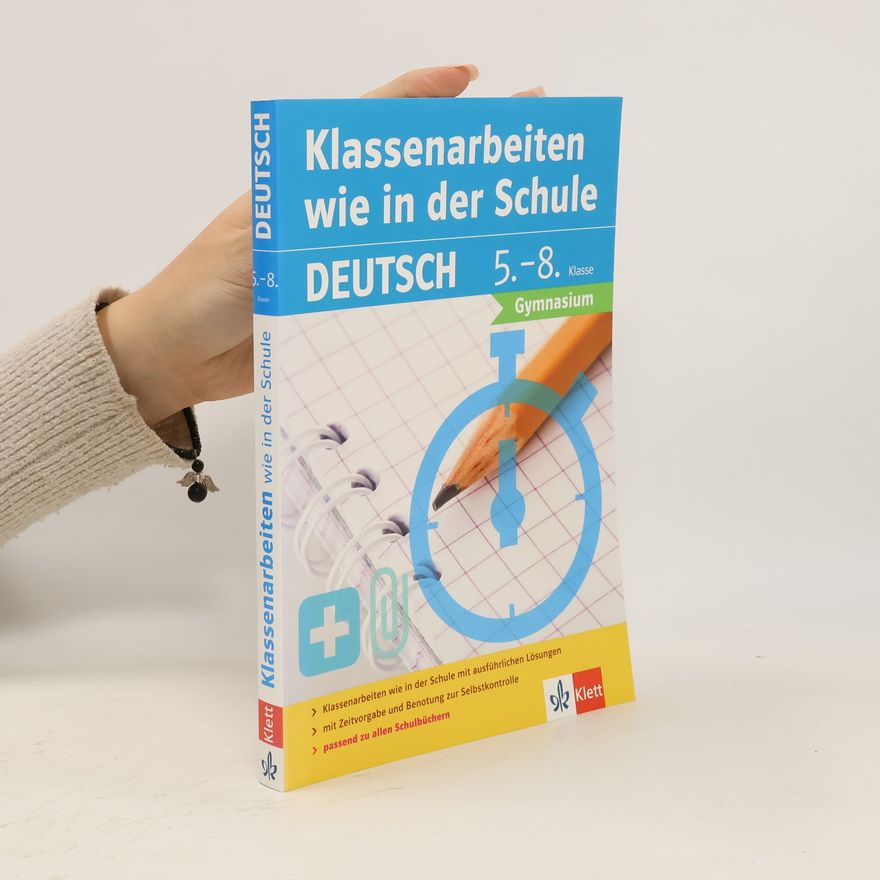 Claus Gigl Klassenarbeiten wie in der Schule, Deutsch 5.-8. Klasse Gymnasium