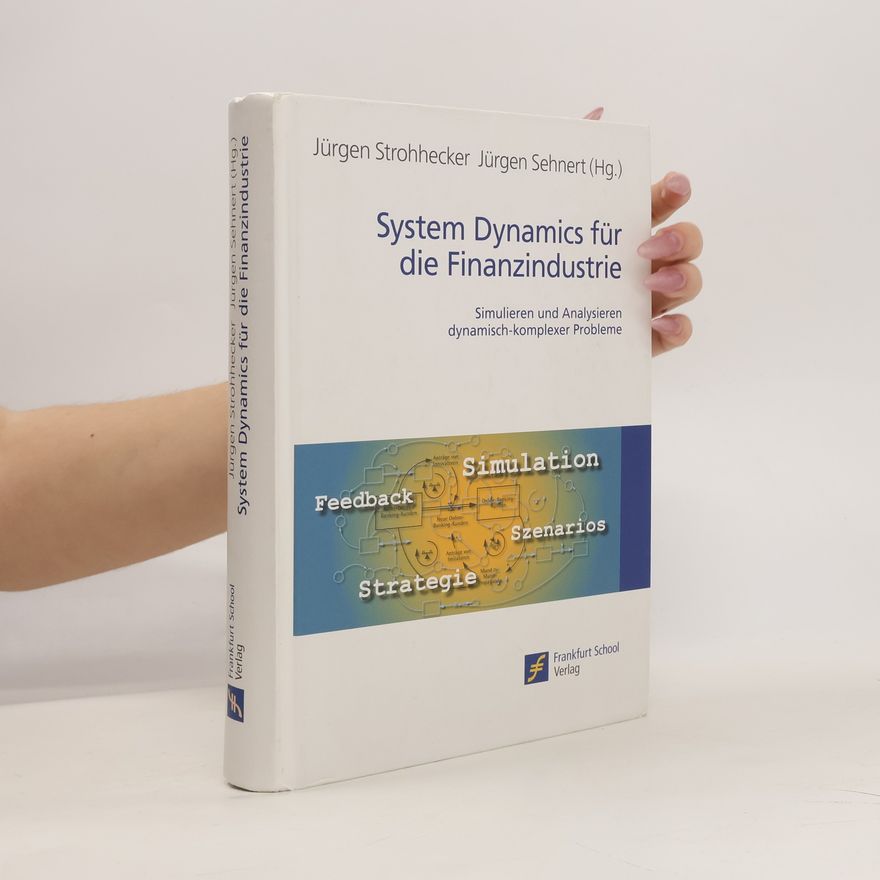 Jürgen Strohhecker System dynamics für die Finanzindustrie