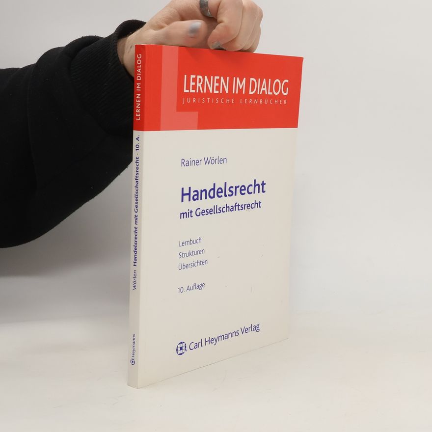 Rainer Wörlen Handelsrecht mit Gesellschaftsrecht