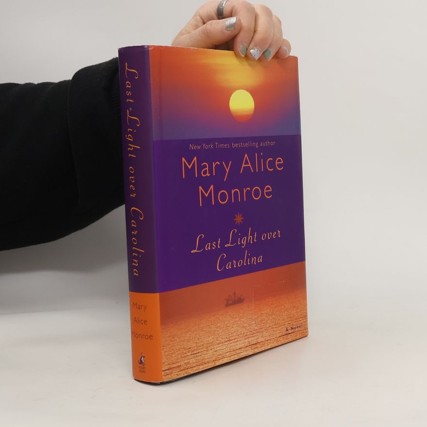 Mary Alice Monroe Last Light Over Carolina