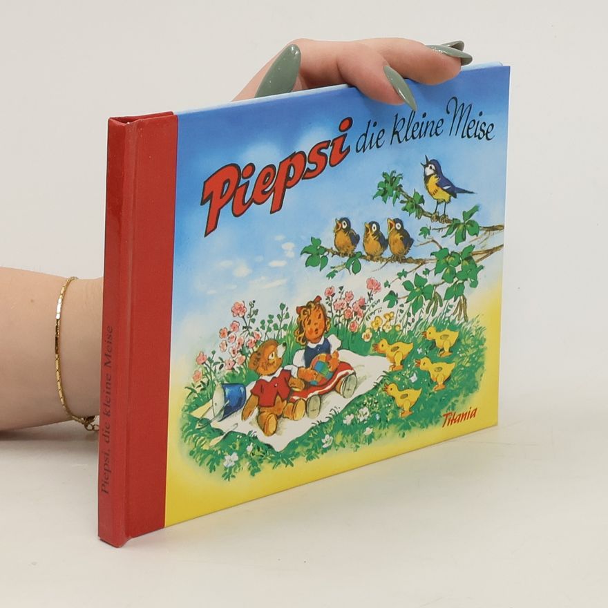 Autorenkollektiv Piepsi, die kleine Meise
