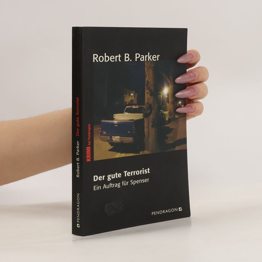 Robert B. Parker Der gute Terrorist