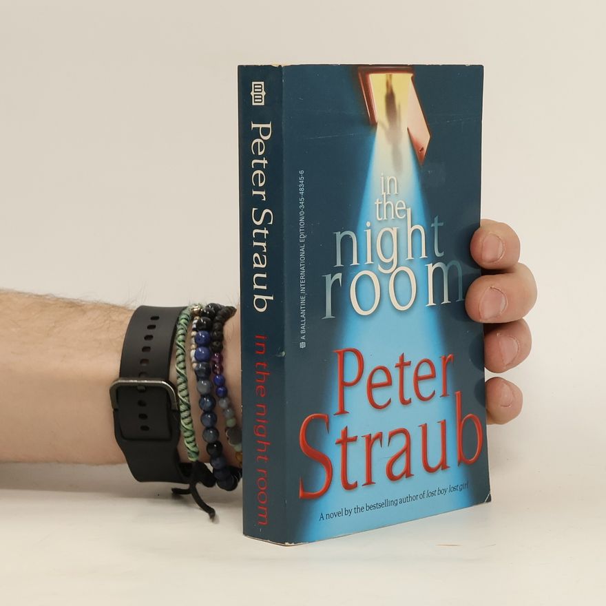Peter Straub In the Night Room
