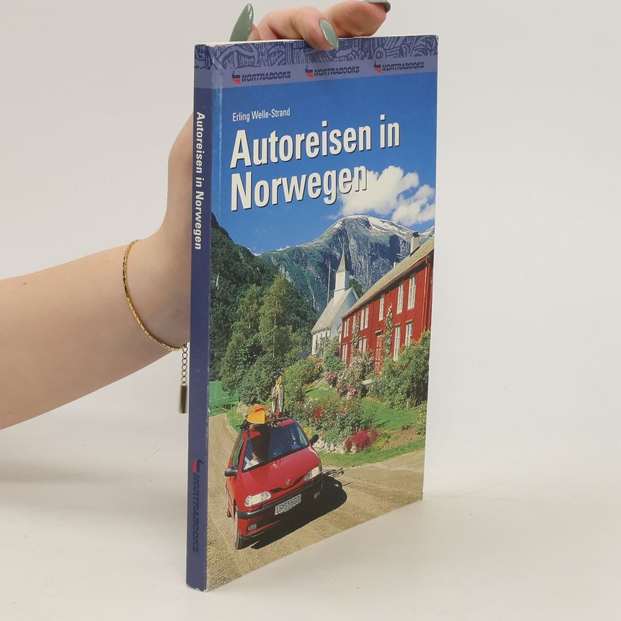 Erling Welle Strand Autoreisen in Norwegen