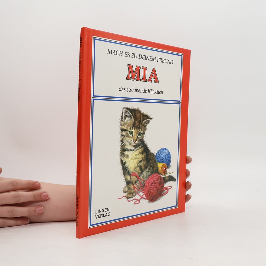 Autorenkollektiv Mia. Das streunende Kätzchen