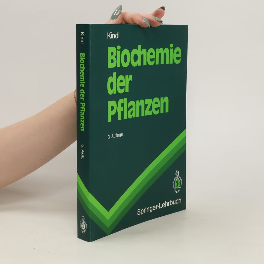 Helmut Kindl Biochemie der Pflanzen