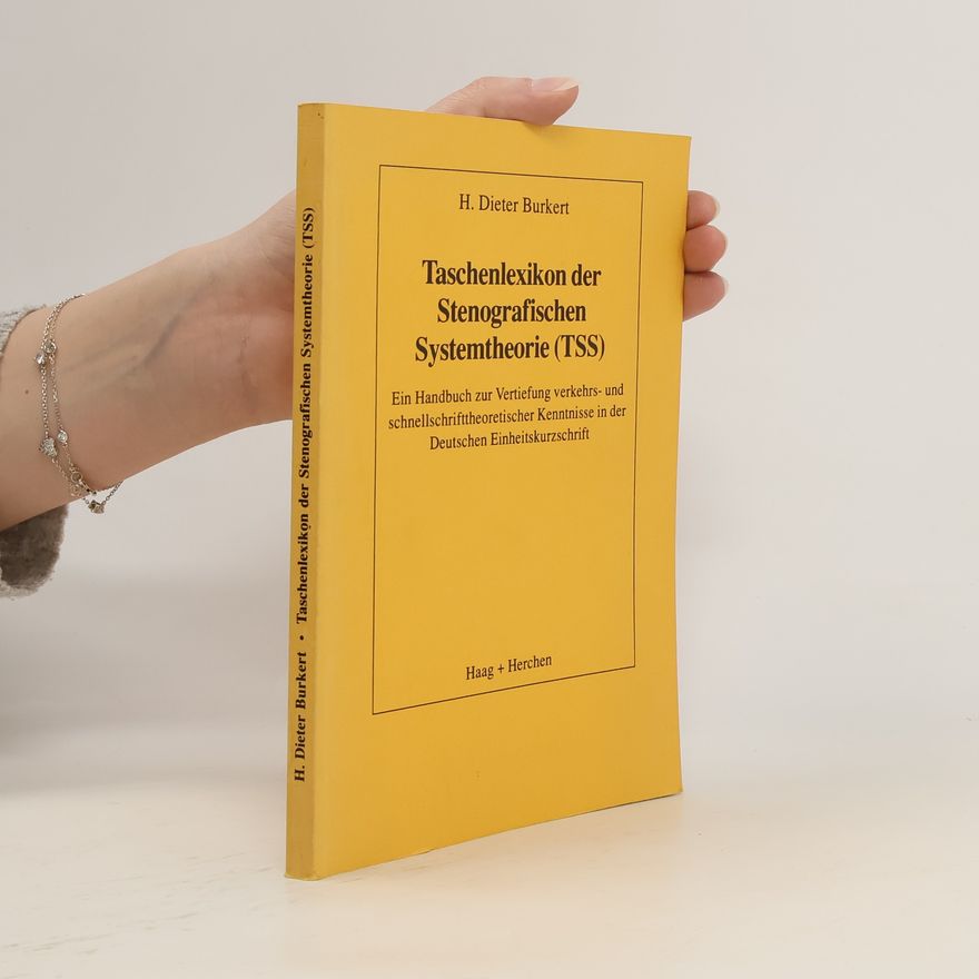 H. Dieter Burkert Taschenlexikon der Stenographischen Systemtheorie (TSS)