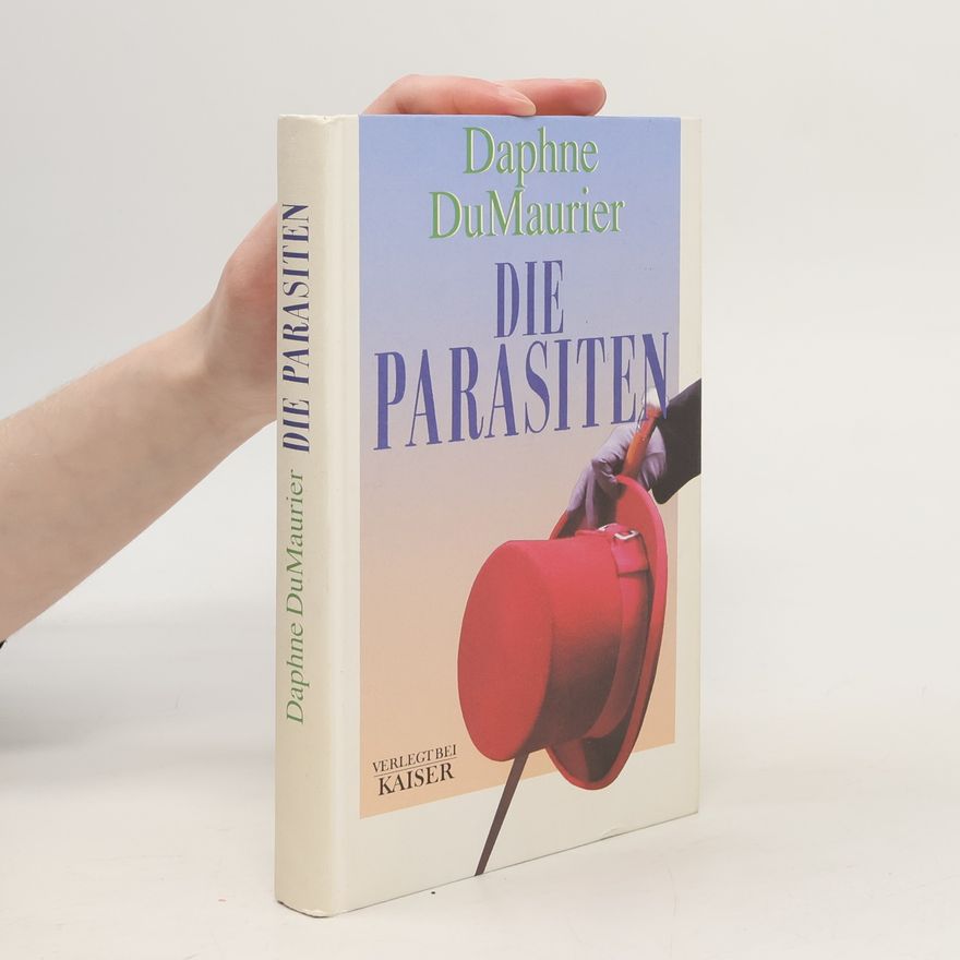 Daphne du Maurier Die Parasiten