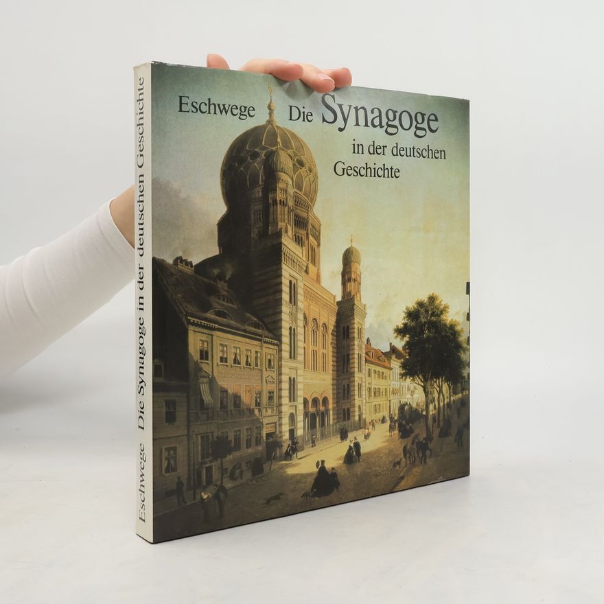 Helmut Eschwege Die Synagoge in der deutschen Geschichte