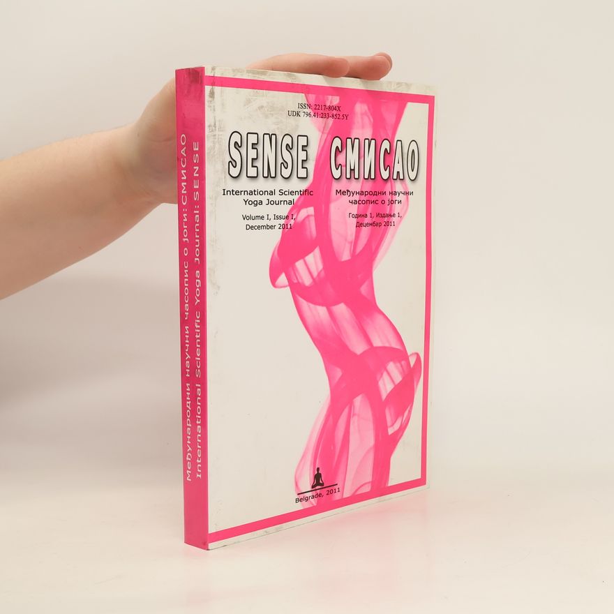 Various authors Смисао. Међународни научни часопис о јоги. Vol I. Issue I.