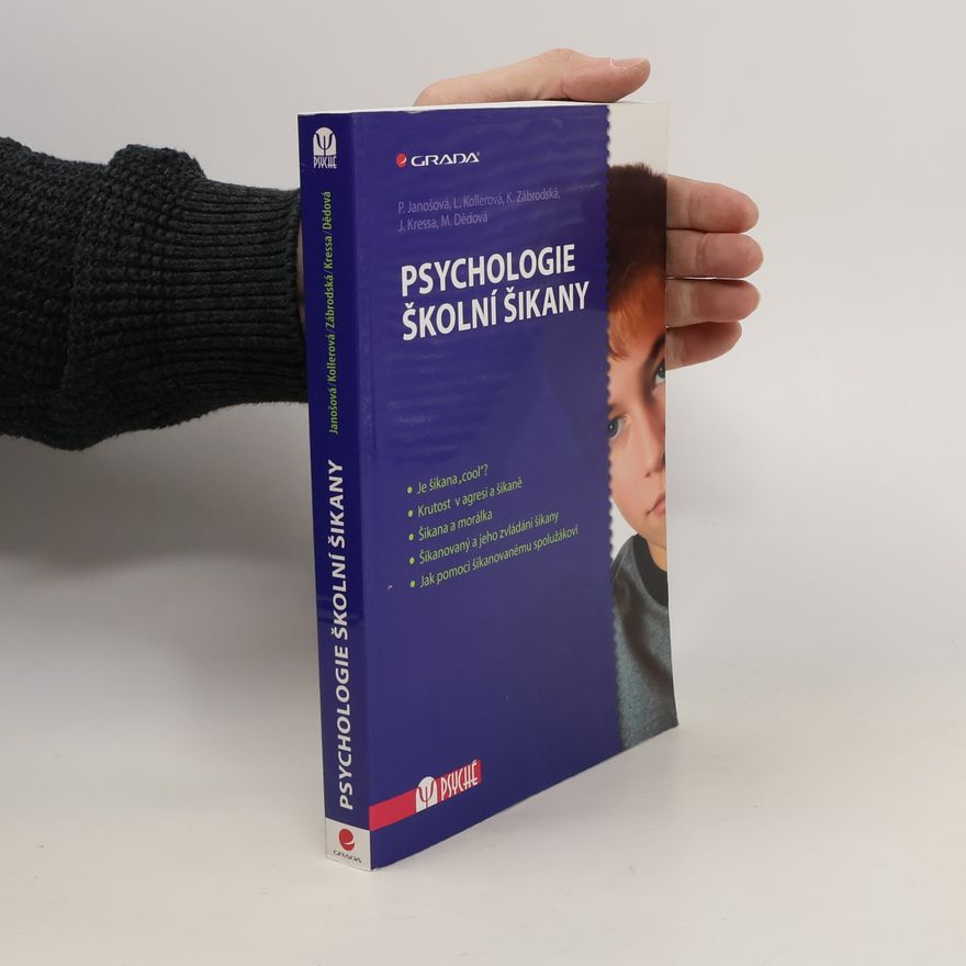 Mária Dědová Psychologie školní šikany