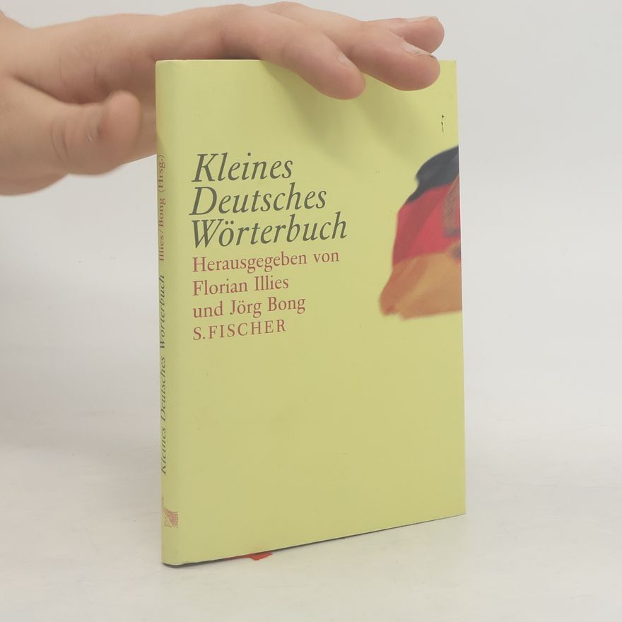 Jörg Bong Kleines deutsches Wörterbuch