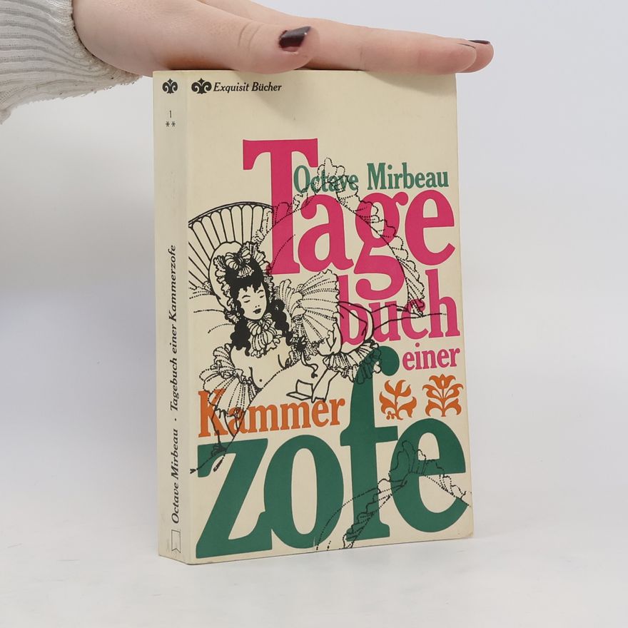 Octave Mirbeau Tagebuch einer Kammerzofe