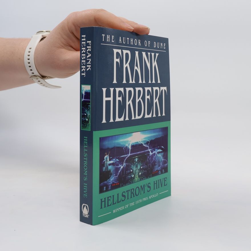 Frank Herbert Hellstrom's Hive