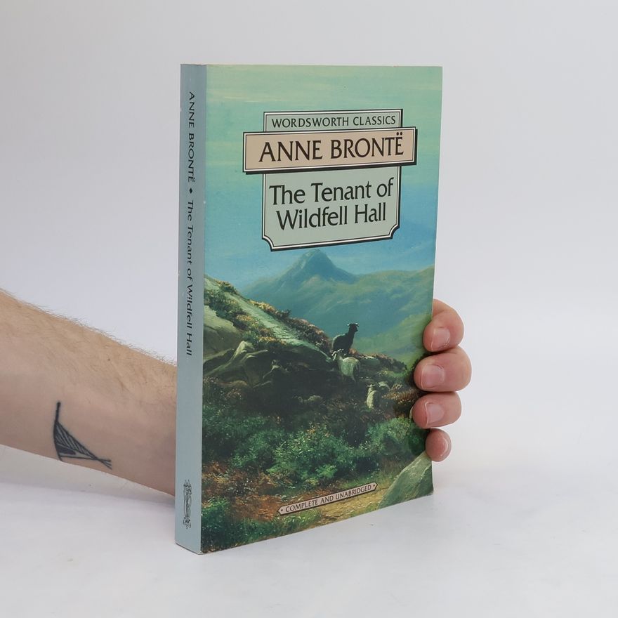 Anne Brontë The tenant of Wildfell Hall