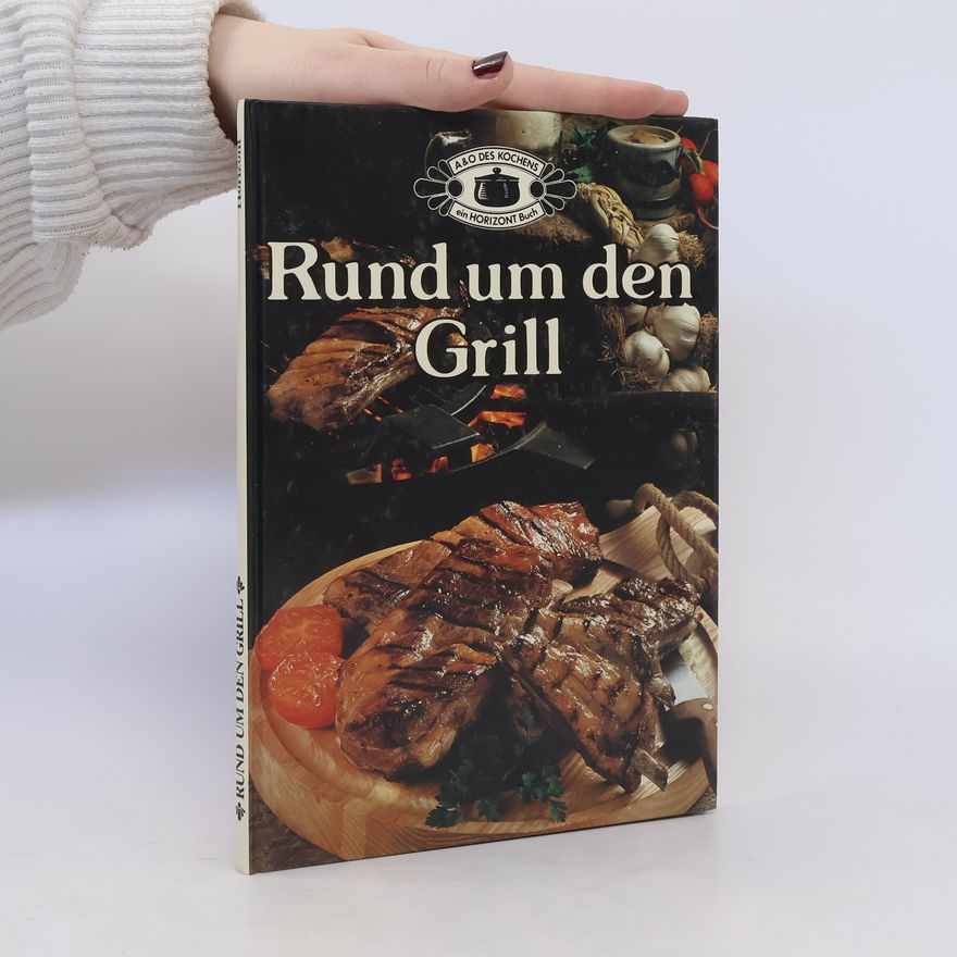 Kolektiv autorů Rund um den Grill