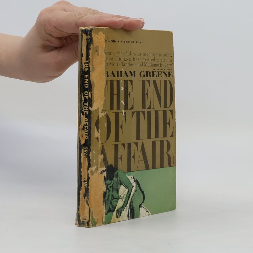Graham Greene The End of the Affair