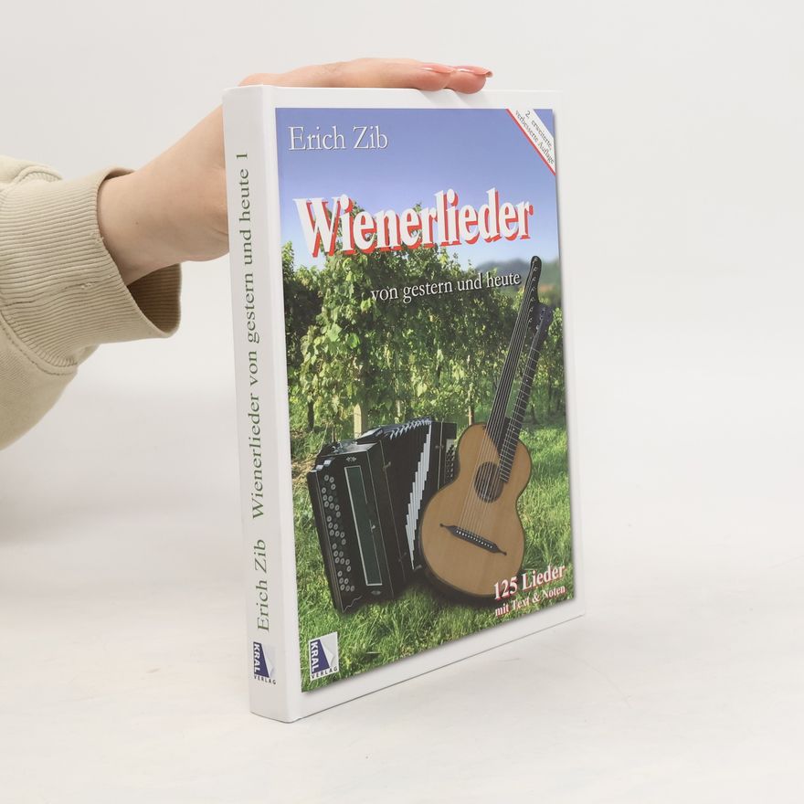 Erich Zib Wienerlieder von gestern und heute