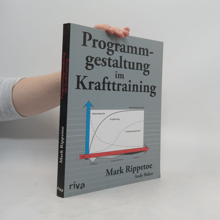 Mark Rippetoe Programmgestaltung im Krafttraining