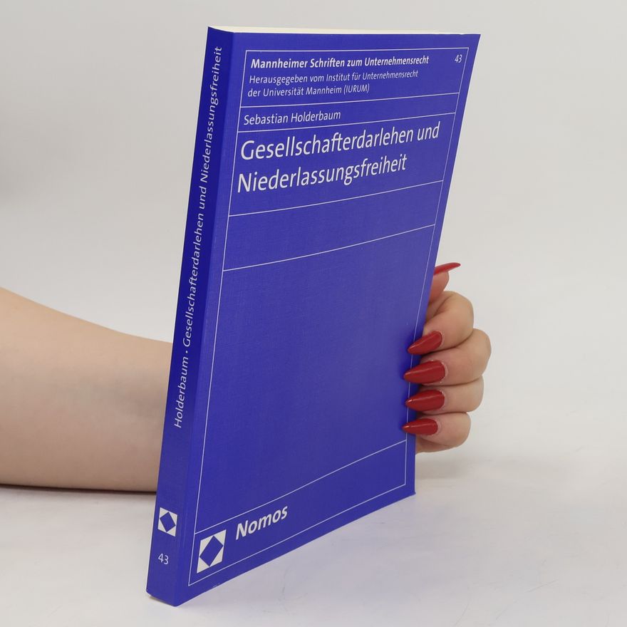 Sebastian Holderbaum Gesellschafterdarlehen und Niederlassungsfreiheit