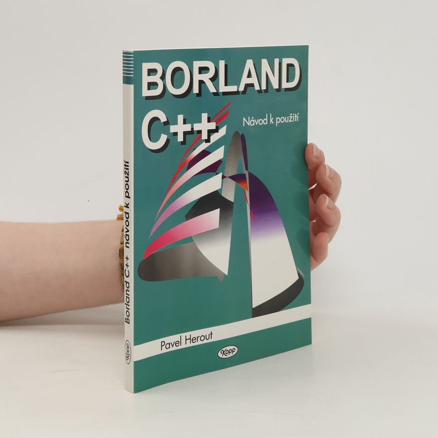 Pavel Herout Borland C++ – návod k použití