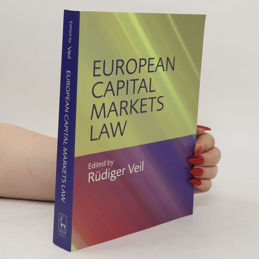 Rüdiger Veil European Capital Markets Law