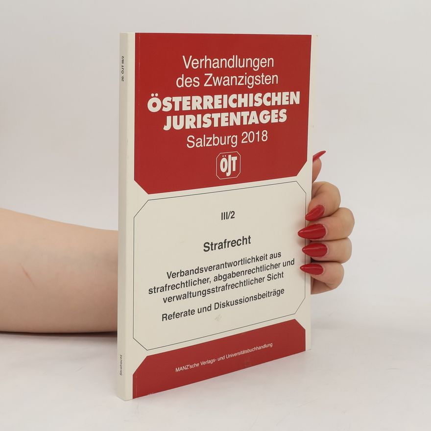 Kolektiv autorů Verhandlungen des Zwanzigsten Österreichischen Juristentages Salzburg 2018