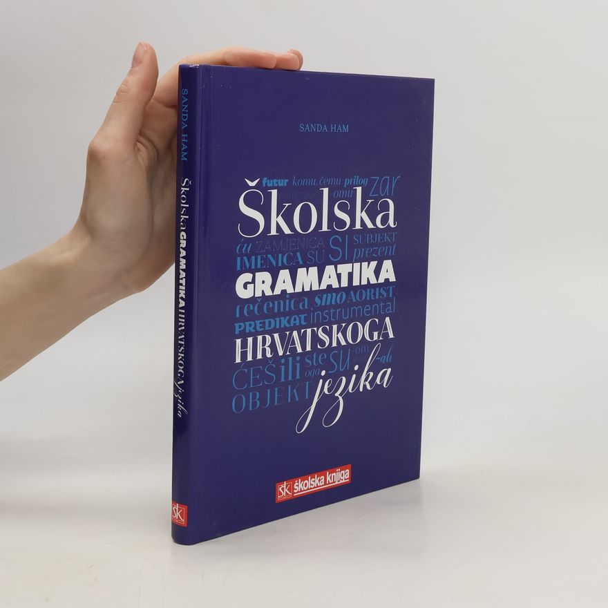 Sanda Ham kolska gramatika hrvatskoga jezika
