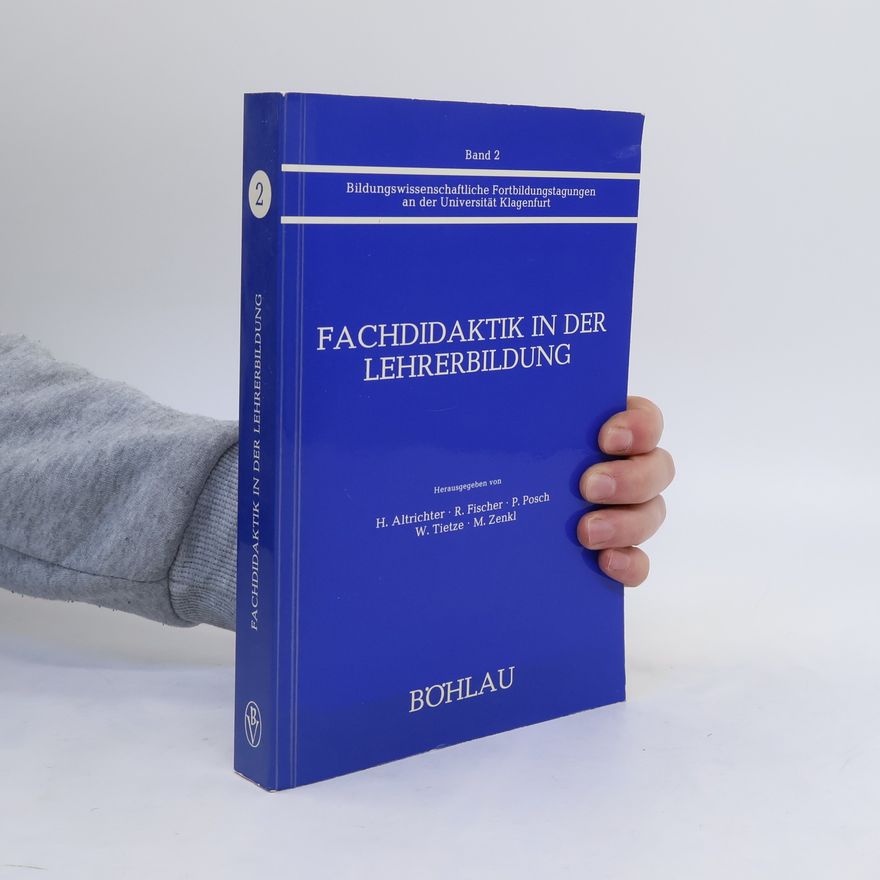 Herbert Altrichter Fachdidaktik in der Lehrerbildung