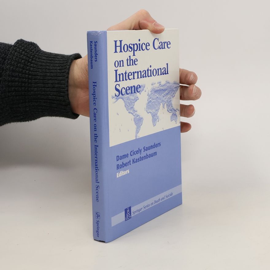 Cicely Saundersová Hospice Care on the International Scene