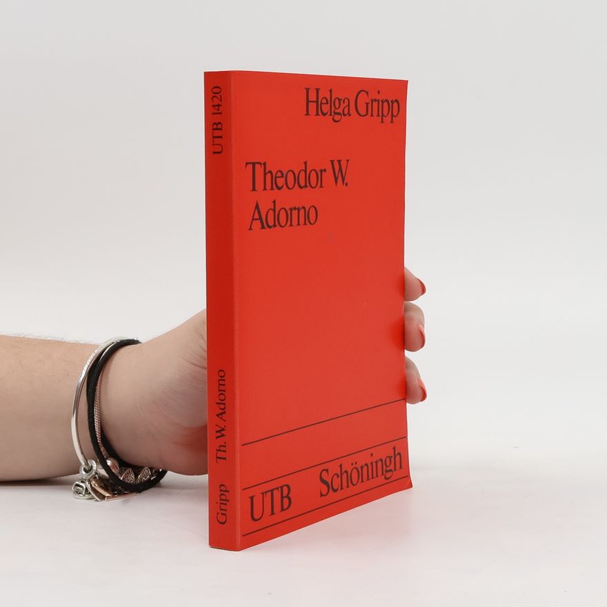 Helga Gripp Hagelstange Theodor W. Adorno