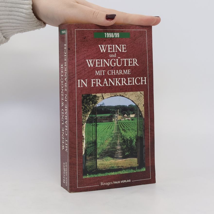 Antoine Gerbelle Weine und Weingüter mit Charme in Frankreich