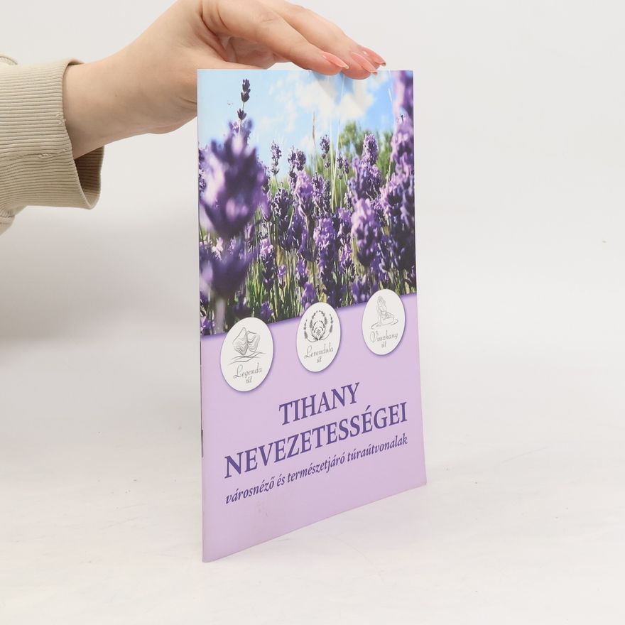 Collectif d'auteurs Tihany nevezetességei