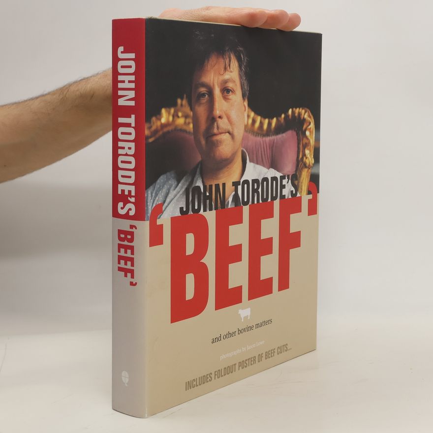 John Torode John Torode's Beef