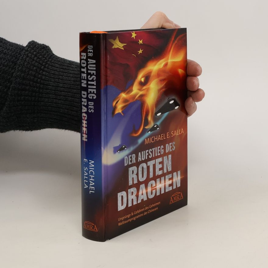 Michael E. Salla Der Aufstieg des roten Drachen