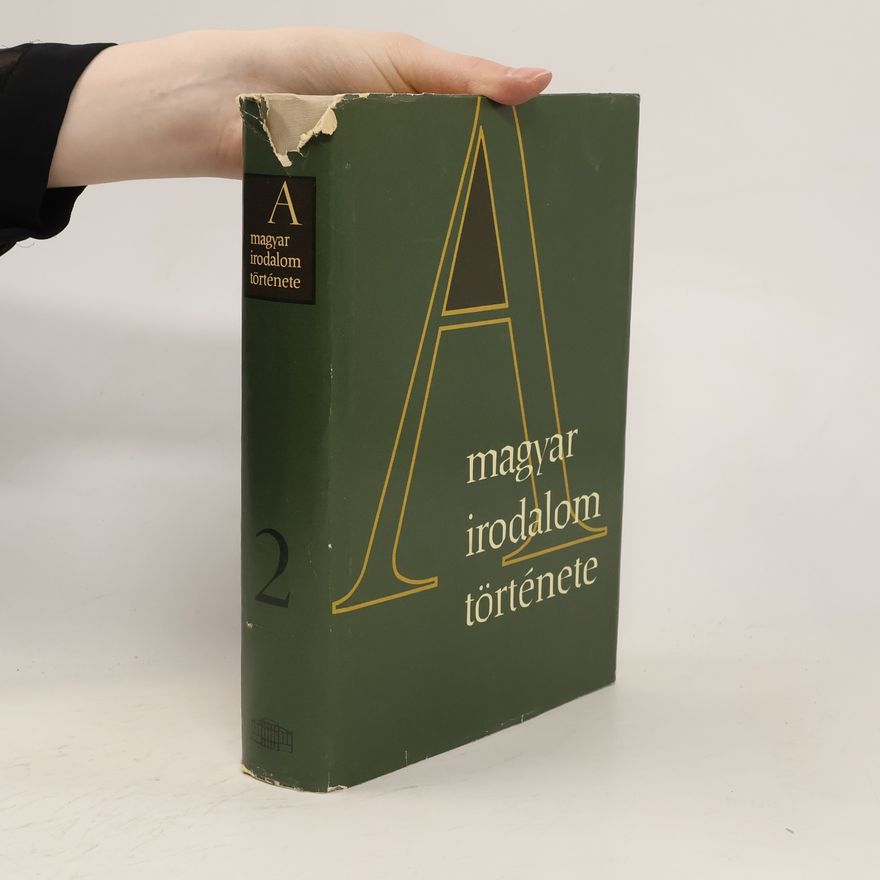 Collectif d'auteurs Magyar irodalom története 2