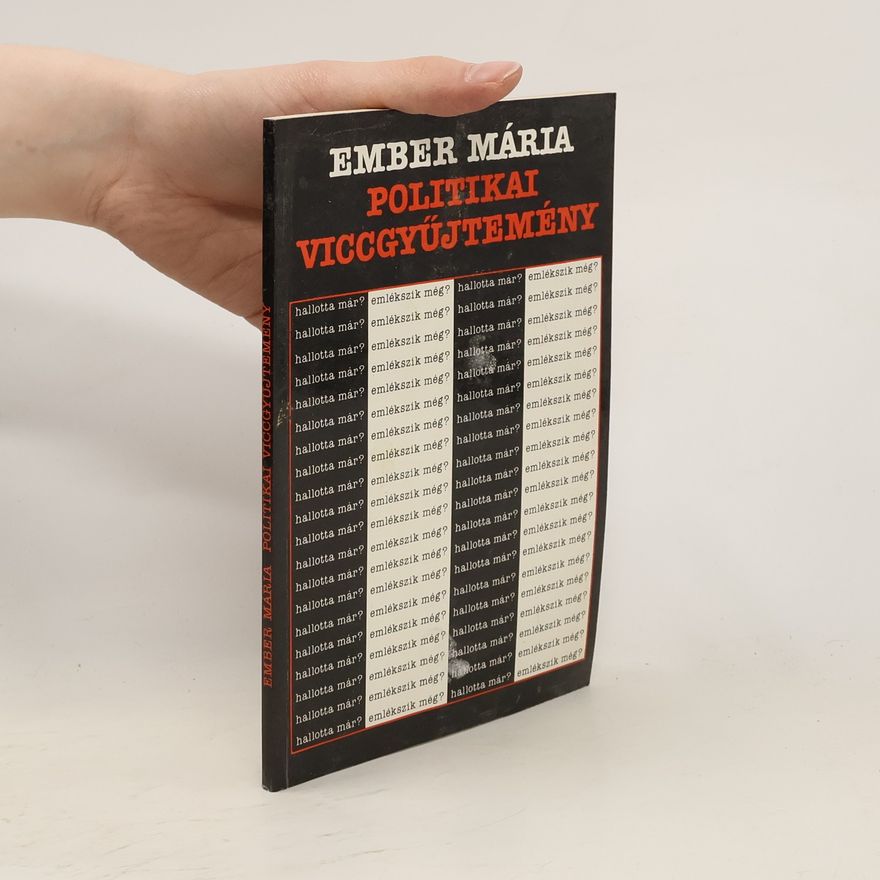 Mária Ember Politikai viccgyüjtemény