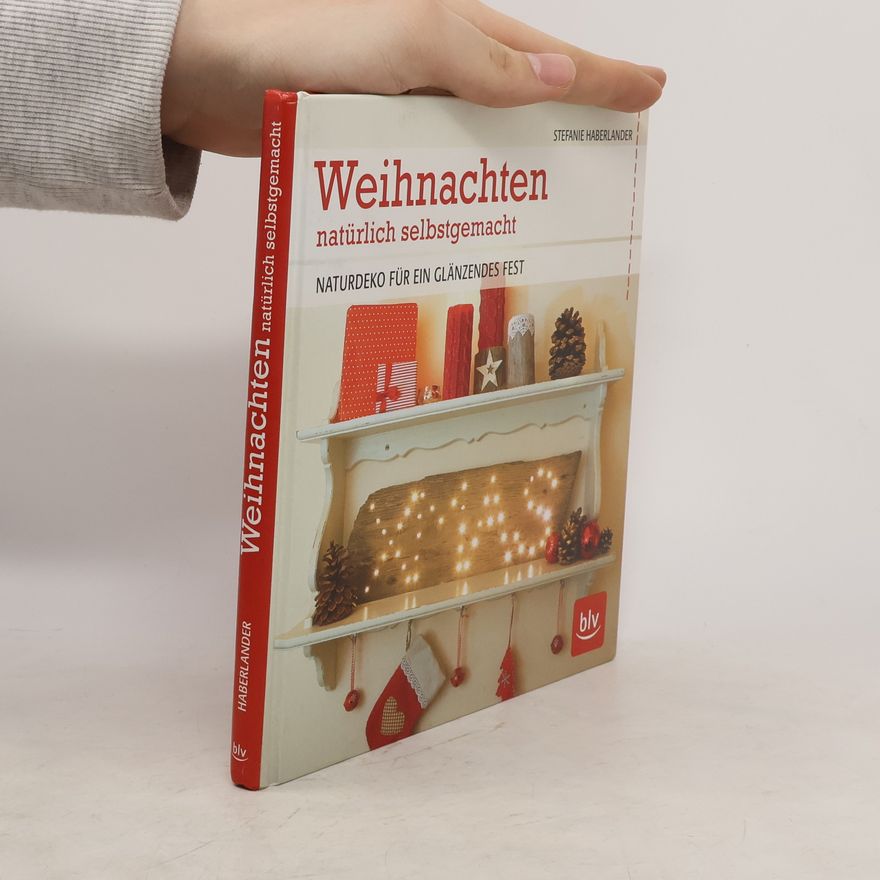 Stefanie Haberlander Weihnachten natürlich selbstgemacht