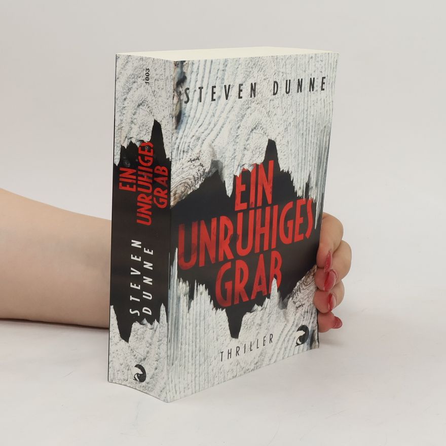 Steven Dunne Ein unruhiges Grab