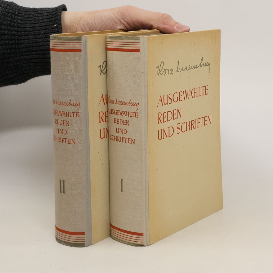 Rosa Luxemburg Ausgewählte Reden und Schriften I.-II.