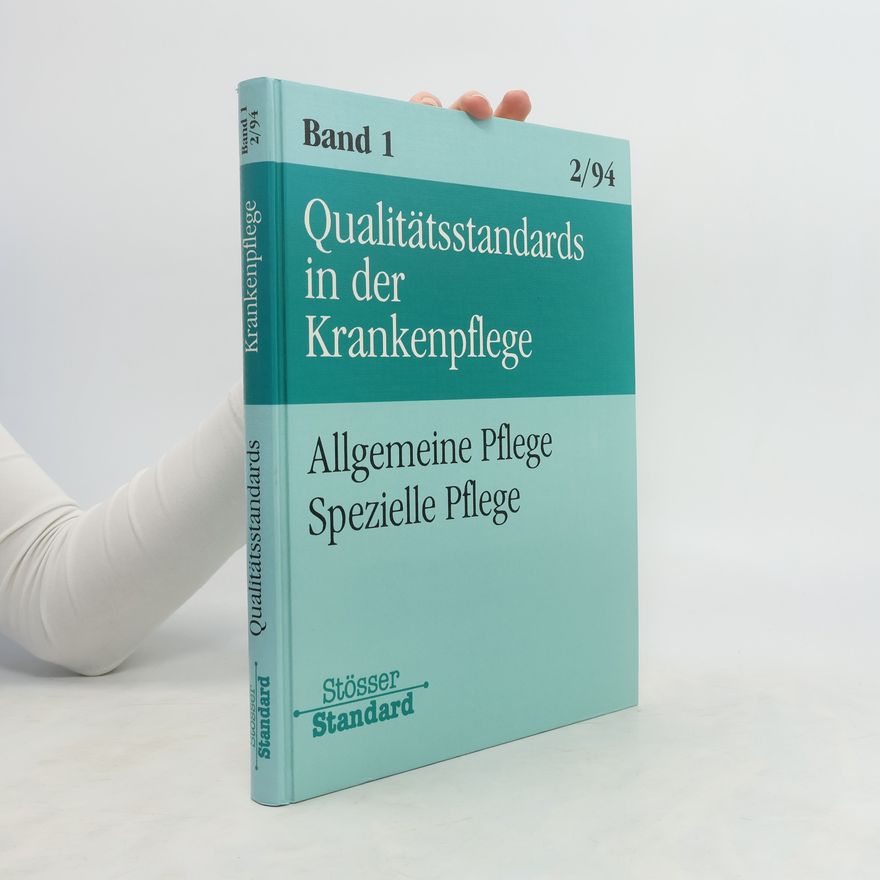 Autorenkollektiv Qualitätsstandards in der Krankenpflege Band 1. 2/94