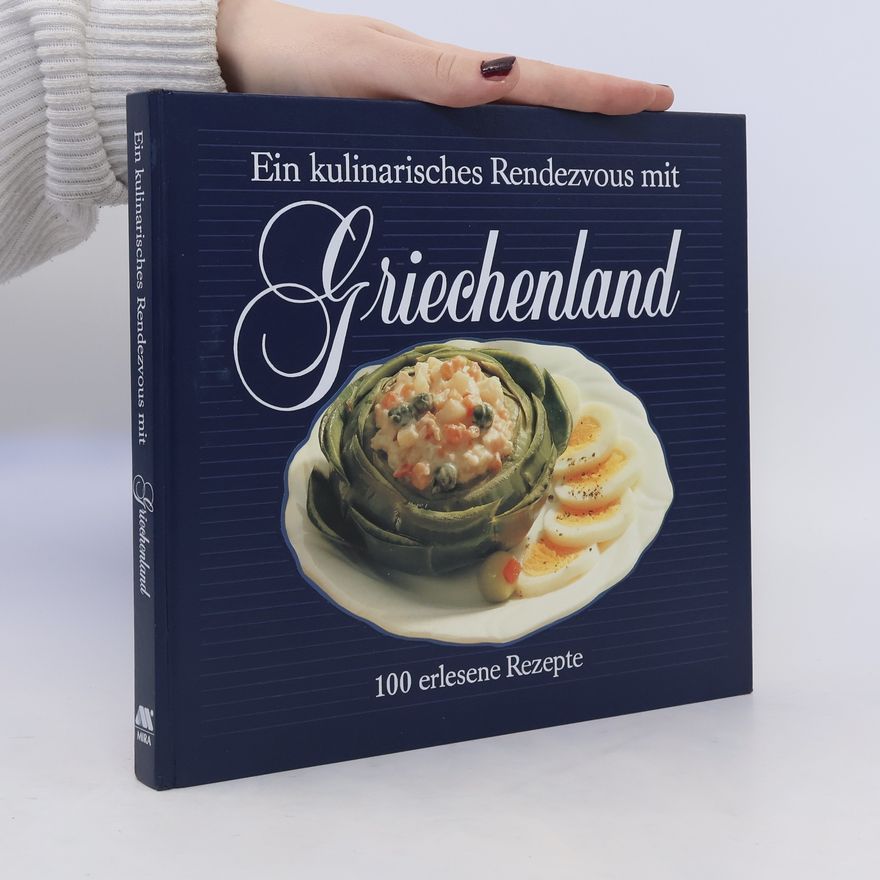 Kolektiv autorů Ein kulinarisches Rendezvous mit Griechenland