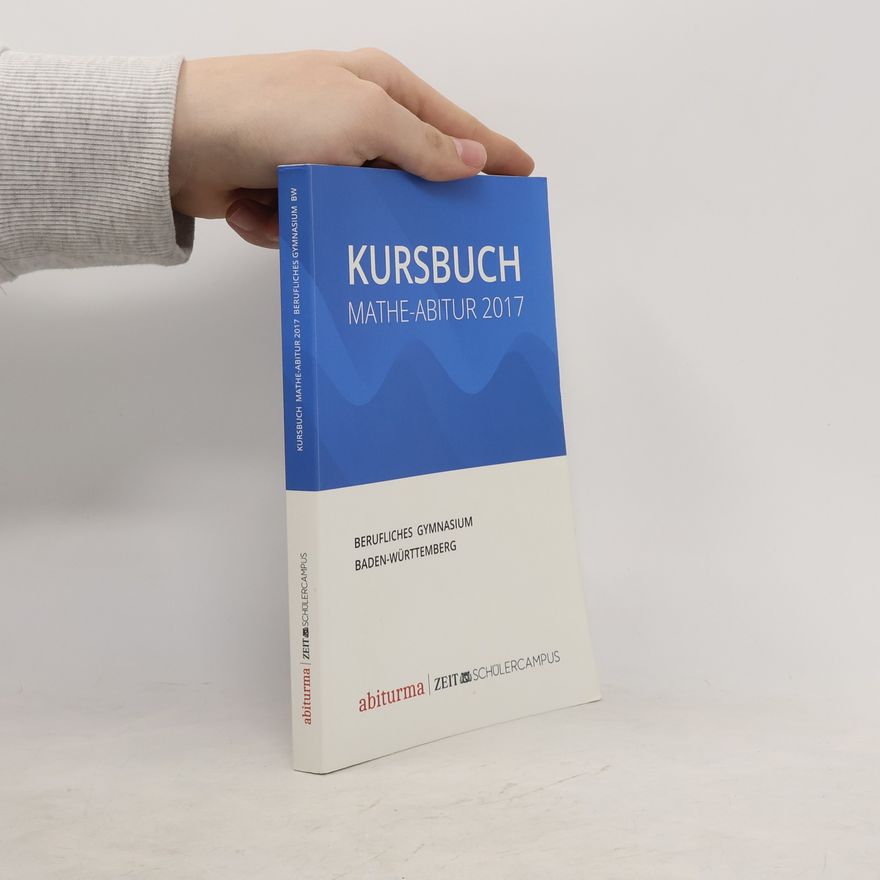 Autorenkollektiv Kursbuch Mathe-Abitur 2019