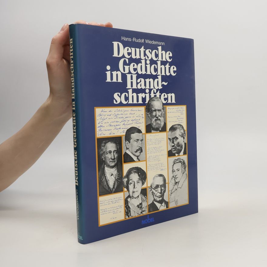 Hans-Rudolf Wiedemann Deutsche Gedichte in Handschriften
