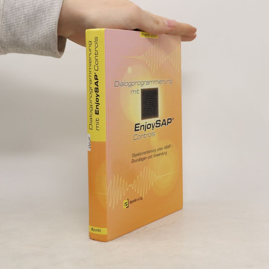 Frank Wolf Dialogprogrammierung mit EnjoySAPControls