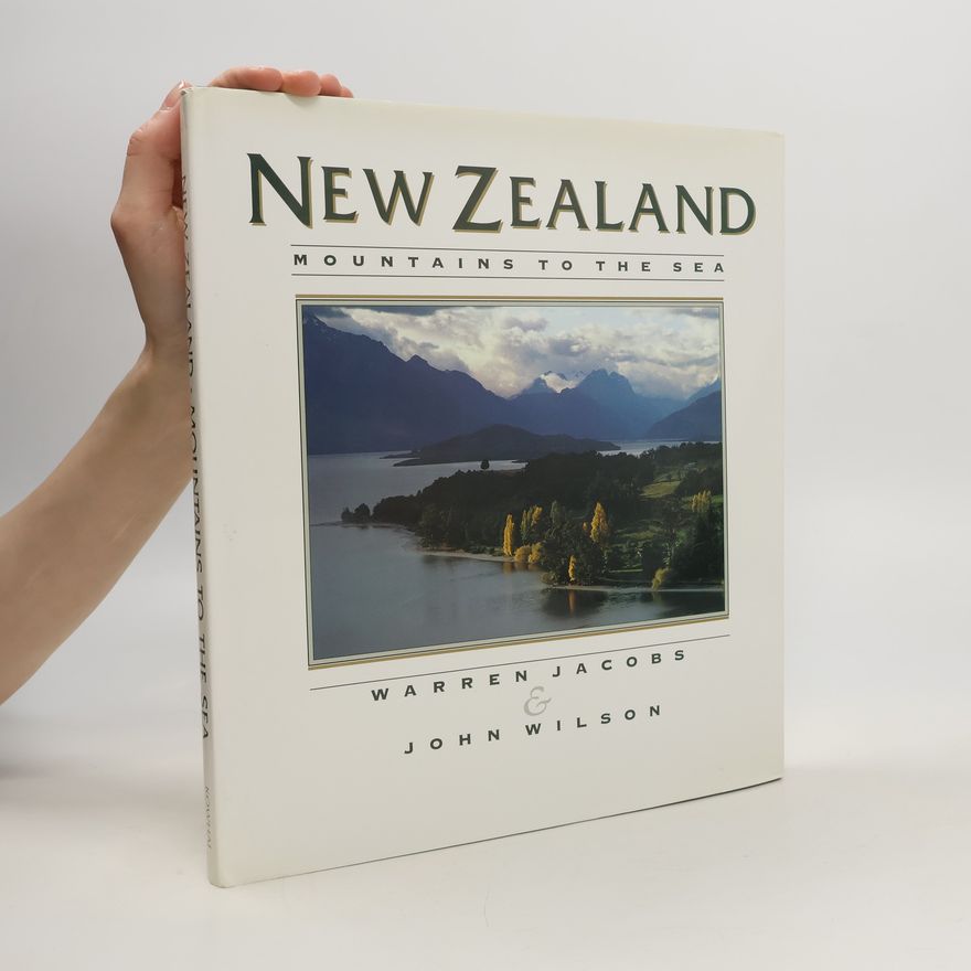 Warren Jacobs New Zealand. Mountains to the Sea