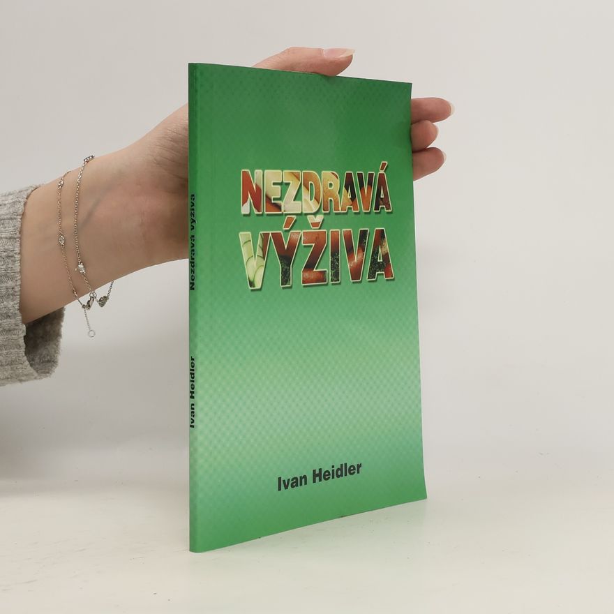 Ivan Heidler Nezdravá výživa