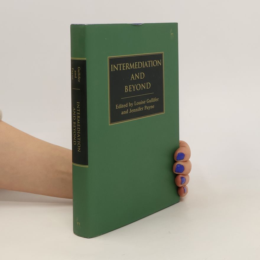 Louise Gullifer Intermediation and Beyond